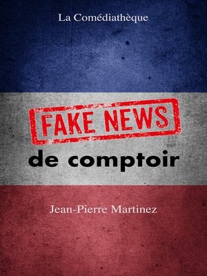 cover image of Fake news de comptoir